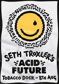 Seth Troxler's Acid Future - Full Line Up